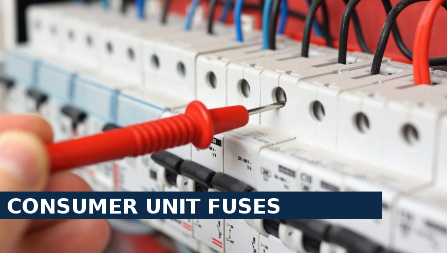 Consumer unit fuses Blackheath