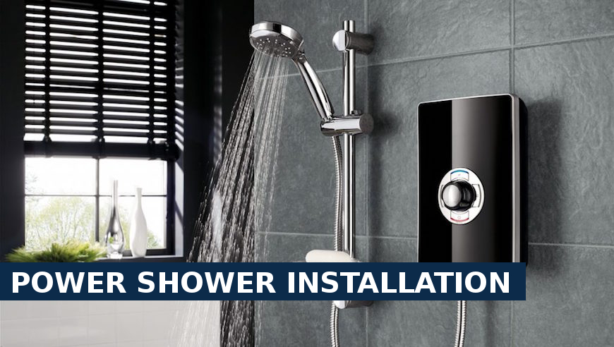 Power shower installation Blackheath